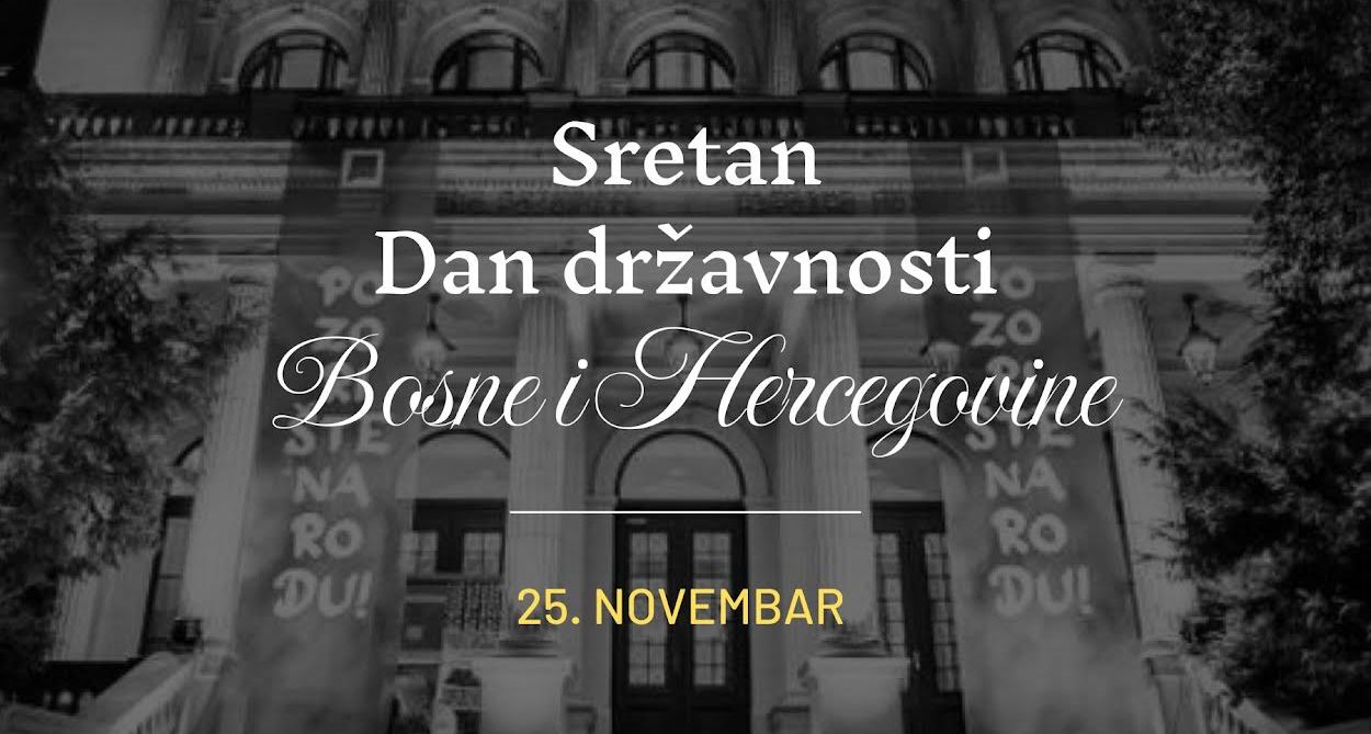 25. novembar - Dan državnosti Bosne i Hercegovine