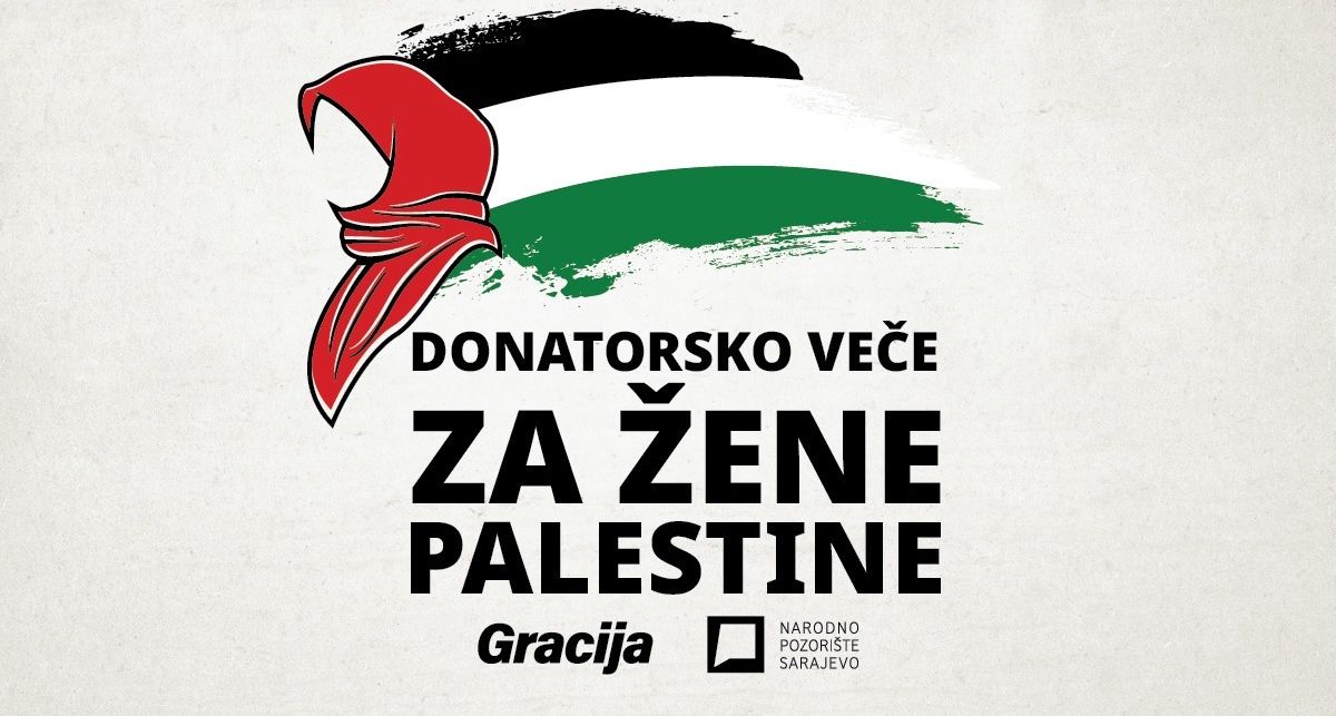 Magazin Gracija i Narodno pozorište organizuju Donatorsko veče za žene Palestine